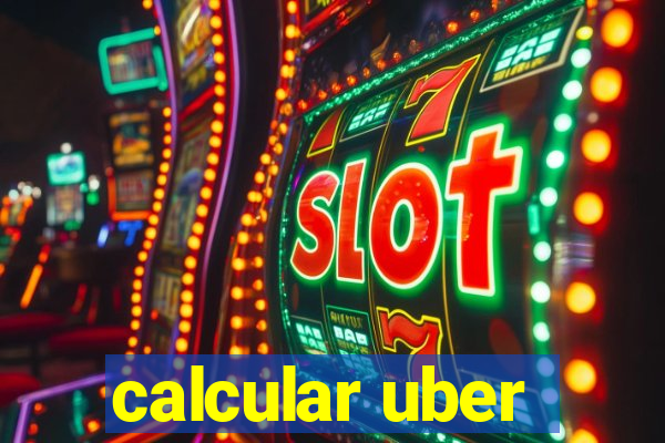 calcular uber